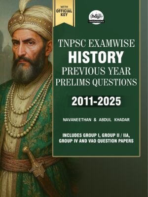 TNPSC Exam Wise History Previous Year Questions- 2nd Edition