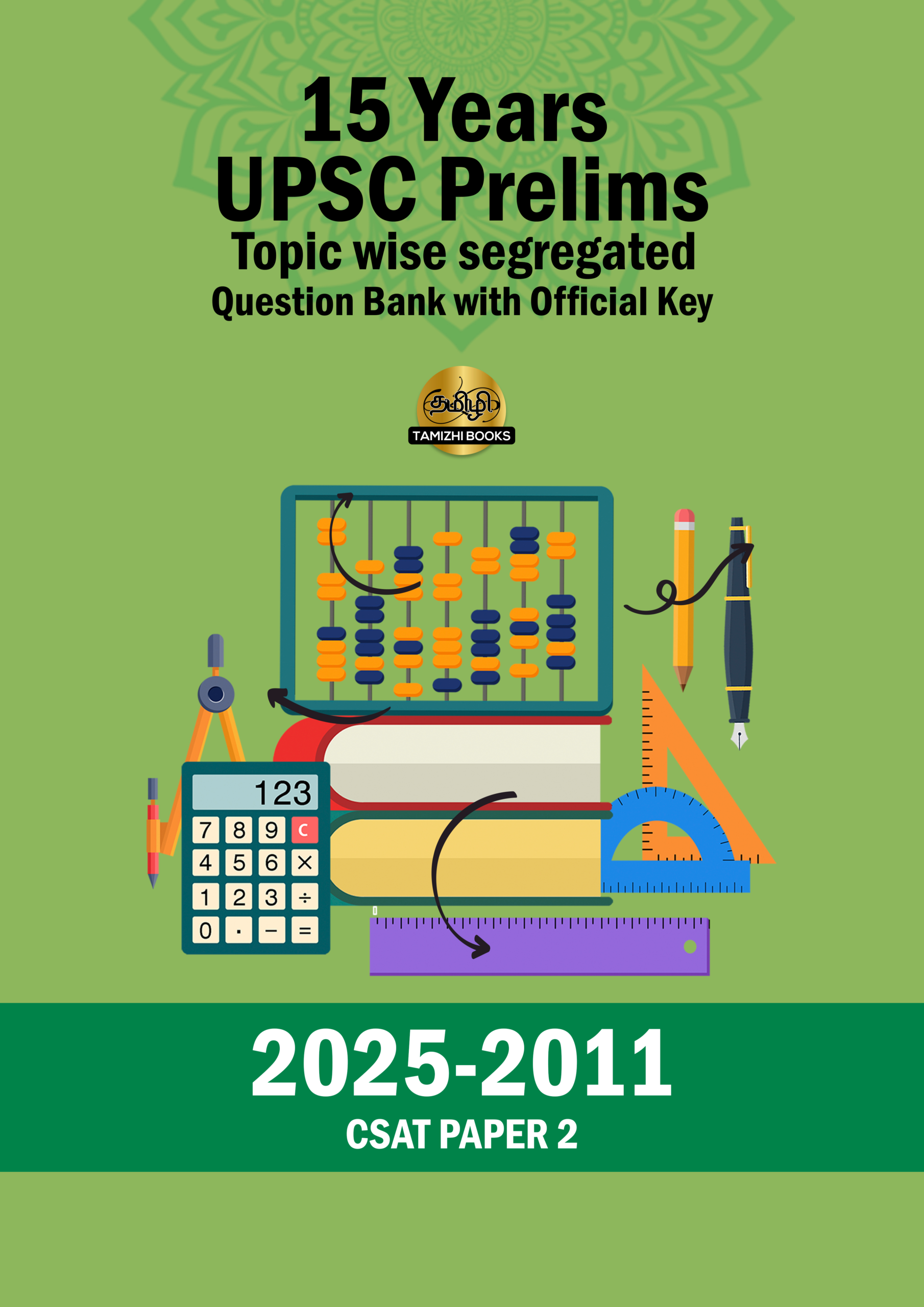 Topic Wise CSAT UPSC Preliminary Previous Years Questions Bank (2011-2025)
