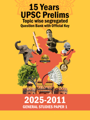 Topic Wise General Studies UPSC Preliminary Previous Years Questions Bank (2011-2025)