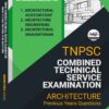 TNPSC CESE ARCHITECT Front TNPSC Combined Technical Services Examinations: Architecture Previous Year Questions (2012–2025)